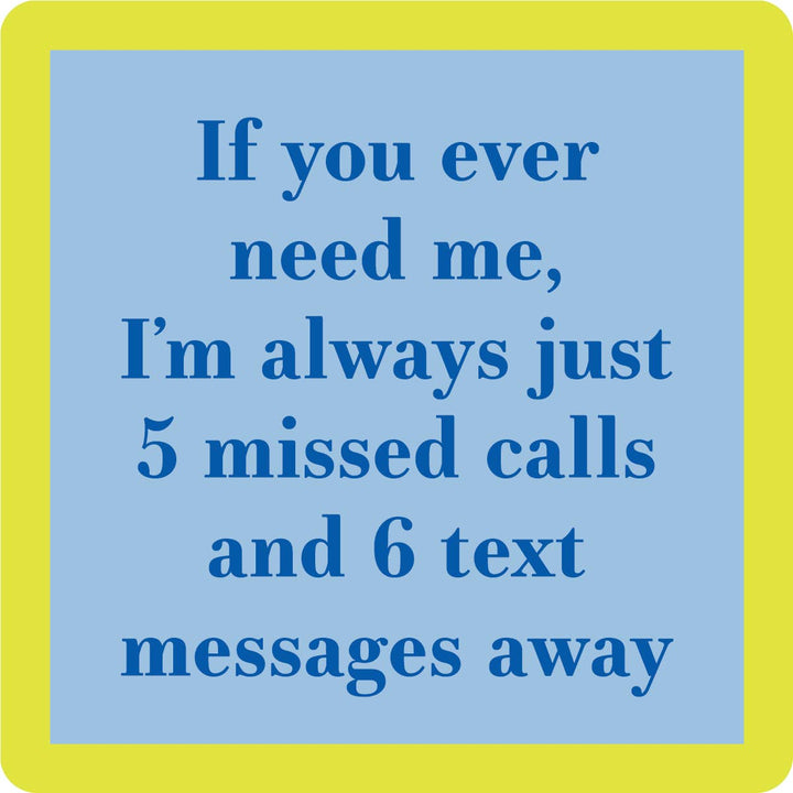 5 Missed Calls | Funny Party Gift | Home Bar Decor - Premium coaster from Drinks on Me - Just $5.50! Shop now at Pat's Monograms