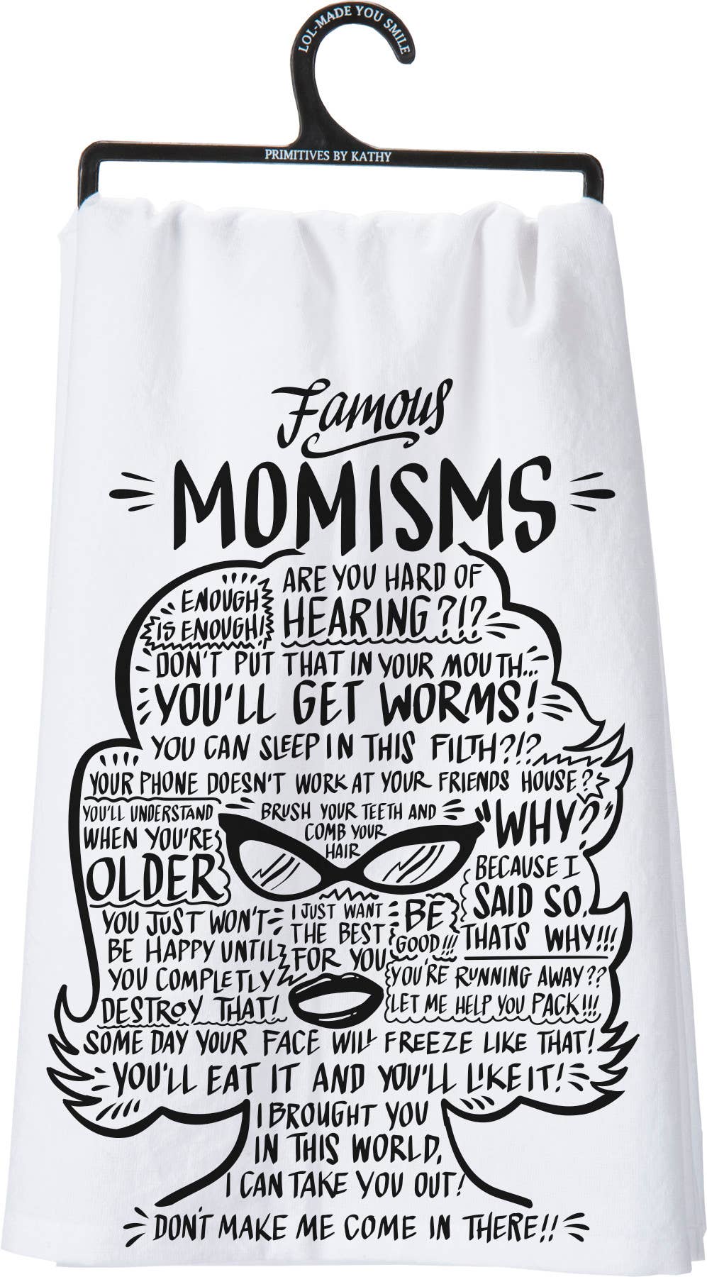 Famous Momisms Kitchen Towel - Premium Kitchen Towel from Primitives by Kathy - Just $8.95! Shop now at Pat's Monograms