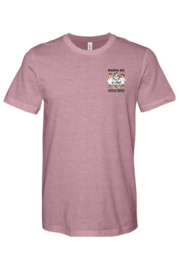 Wanna Be Chicken Farmer - Premium T-Shirts from Pat's Monograms - Just $24.95! Shop now at Pat's Monograms