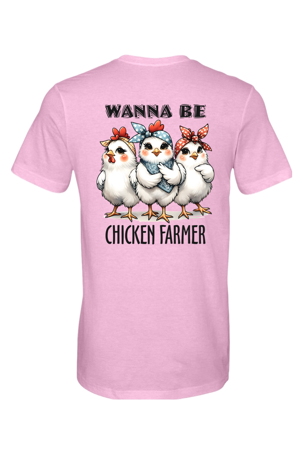 Wanna Be Chicken Farmer - Premium T-Shirts from Pat's Monograms - Just $24.95! Shop now at Pat's Monograms