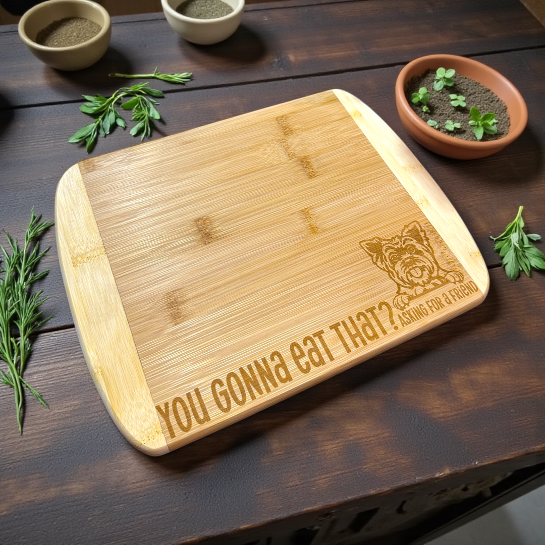 You Gonna Eat That? Westie Cutting Board - Premium Cutting Boards from Pat's Monograms - Just $18.95! Shop now at Pat's Monograms