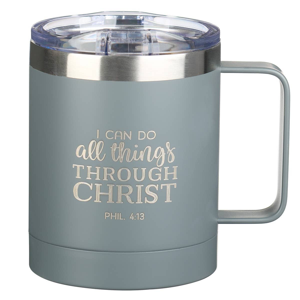 Stainless Steel Camp Mug - All Things Phil. 4:13 - Premium drinkware from Christian Art Gifts - Just $19.95! Shop now at Pat's Monograms