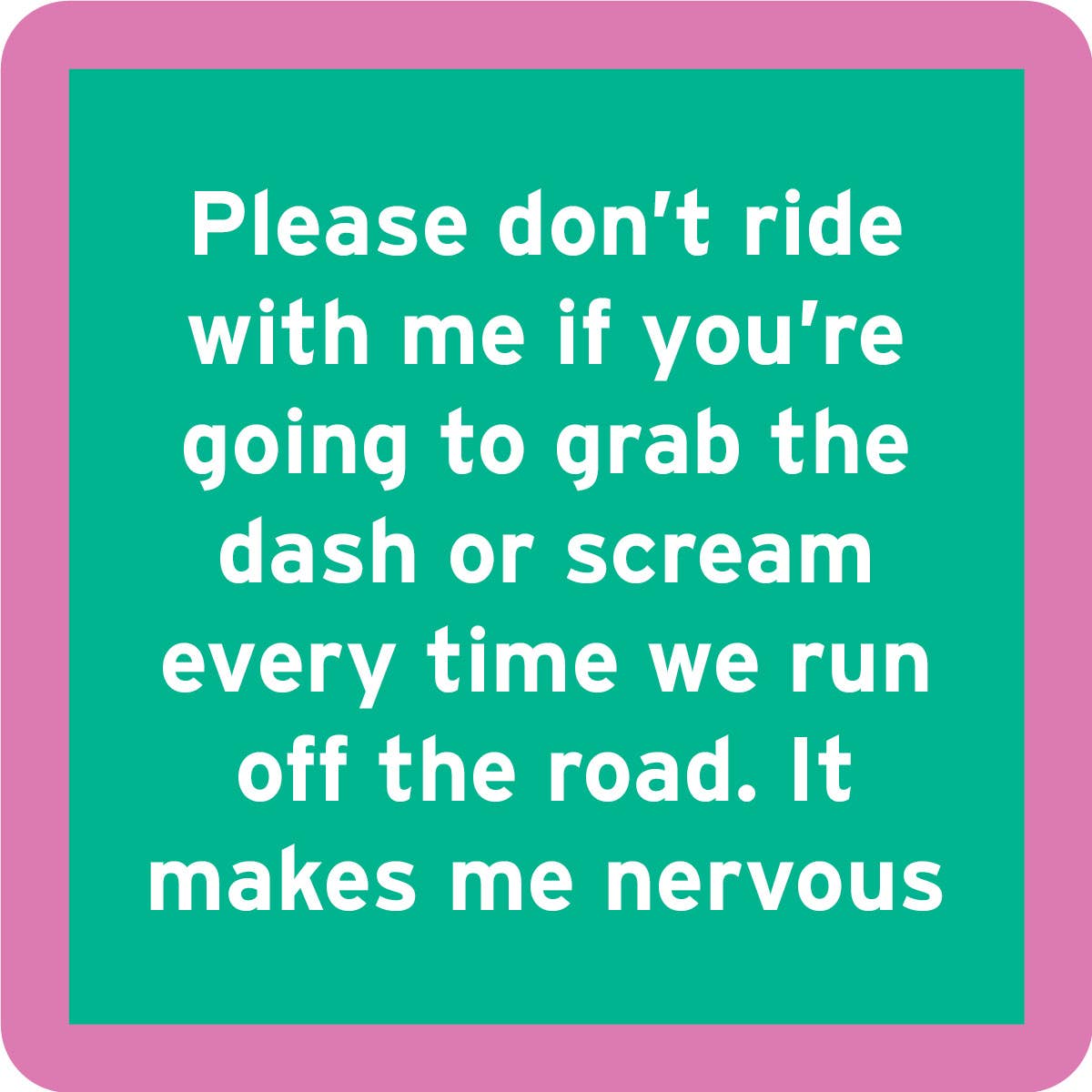 Nervous | Funny Party Gift | Home Bar Decor - Premium coaster from Drinks on Me - Just $5.50! Shop now at Pat's Monograms