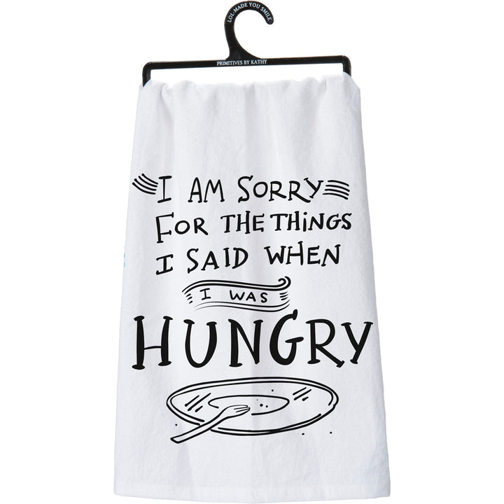 Kitchen Towel - Sorry For What I Said I Was Hungry - Premium Kitchen Towel from Primitives by Kathy - Just $9.95! Shop now at Pat's Monograms