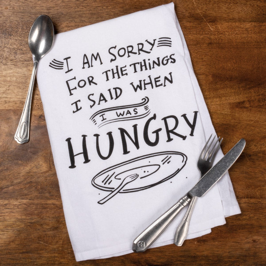 Kitchen Towel - Sorry For What I Said I Was Hungry - Premium Kitchen Towel from Primitives by Kathy - Just $8.95! Shop now at Pat's Monograms